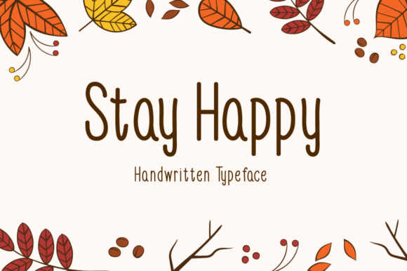Stay Happy: A Handwritten Font for Editorial Design