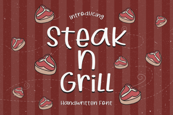 Steak N Grill: A Quirky Script Font for Bold Campaigns